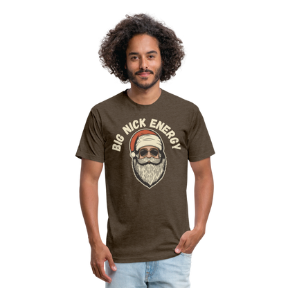 BIG NICK ENERGY Fitted Cotton/Poly T-Shirt by Next Level - heather espresso