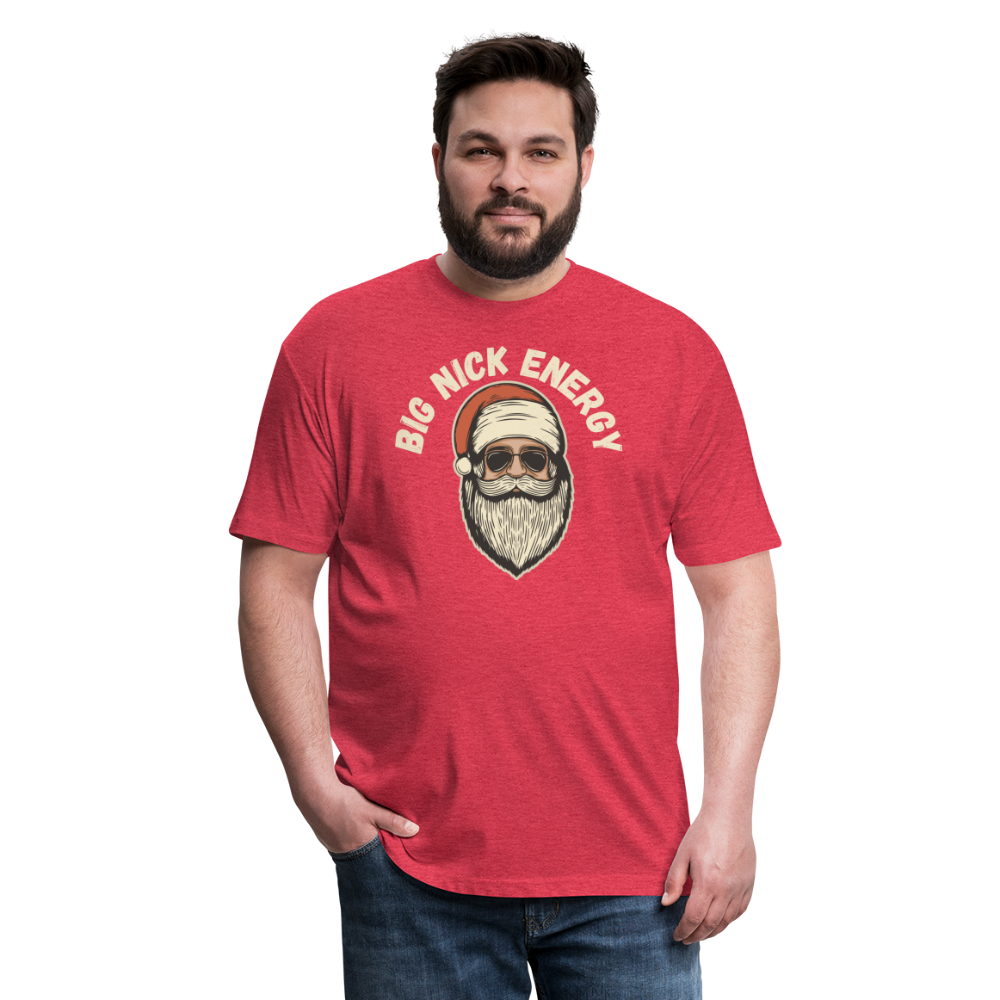 BIG NICK ENERGY Fitted Cotton/Poly T-Shirt by Next Level - heather red