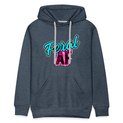 Feral AF Unisex Sizing Premium Hoodie - heather denim