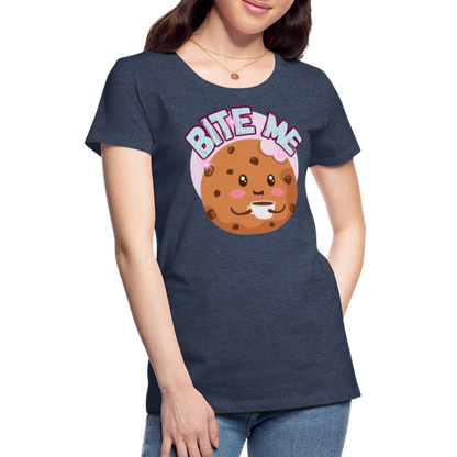 Bite Me – Women’s Premium T-Shirt - heather blue