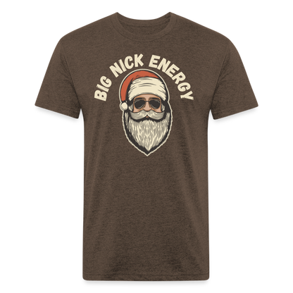 BIG NICK ENERGY Fitted Cotton/Poly T-Shirt by Next Level - heather espresso