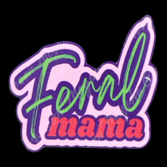Feral Mama 3.2x2.9in Sticker #10