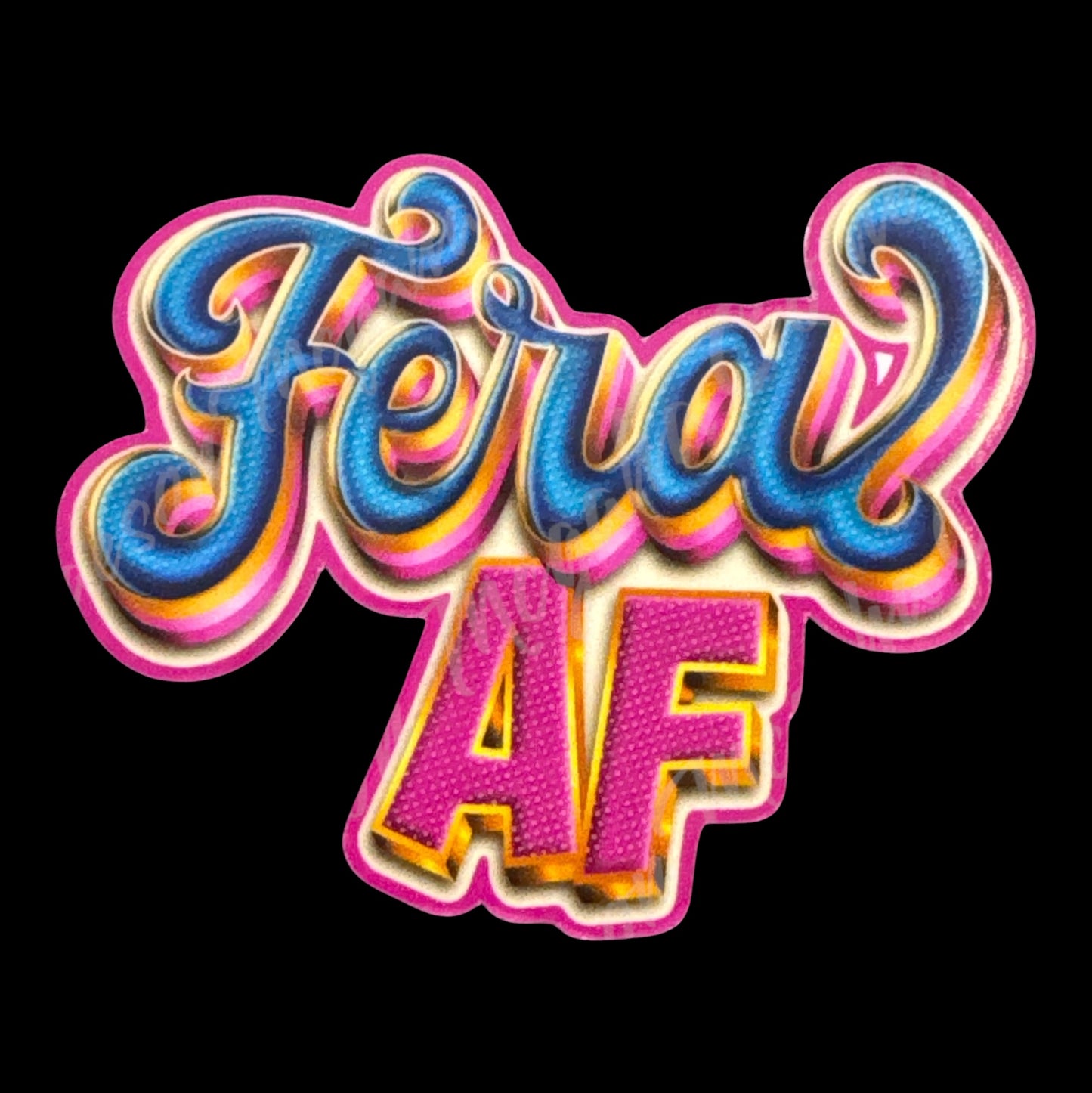Lacey's Design-Feral Af 2.0 Sticker #6