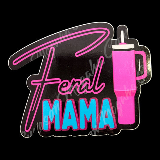 Feral Mama Cup Sticker #4