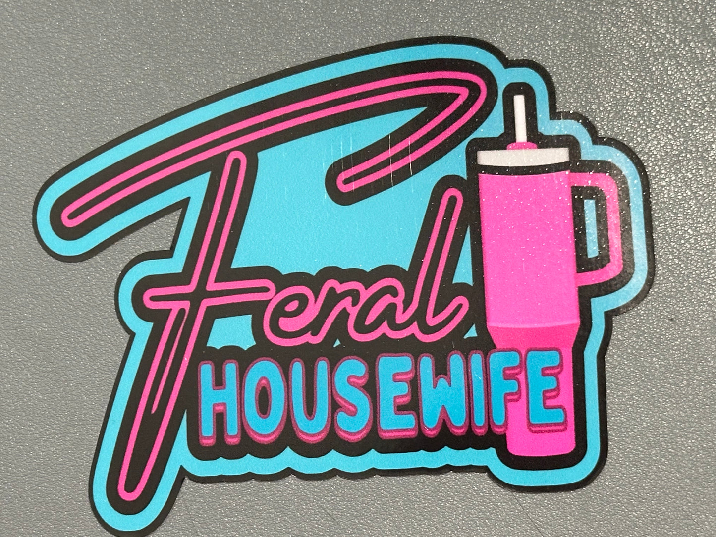Feral Housewife Cup Decal 5x4.5 inches