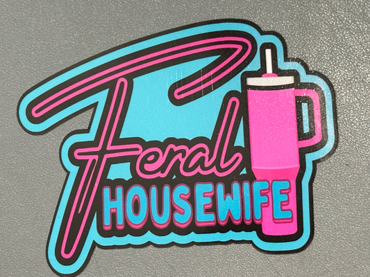 Feral Housewife Cup Decal 5x4.5 inches