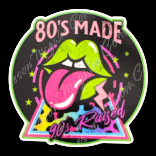 80s Made 90s Raised Sticker 3.1x3in #58