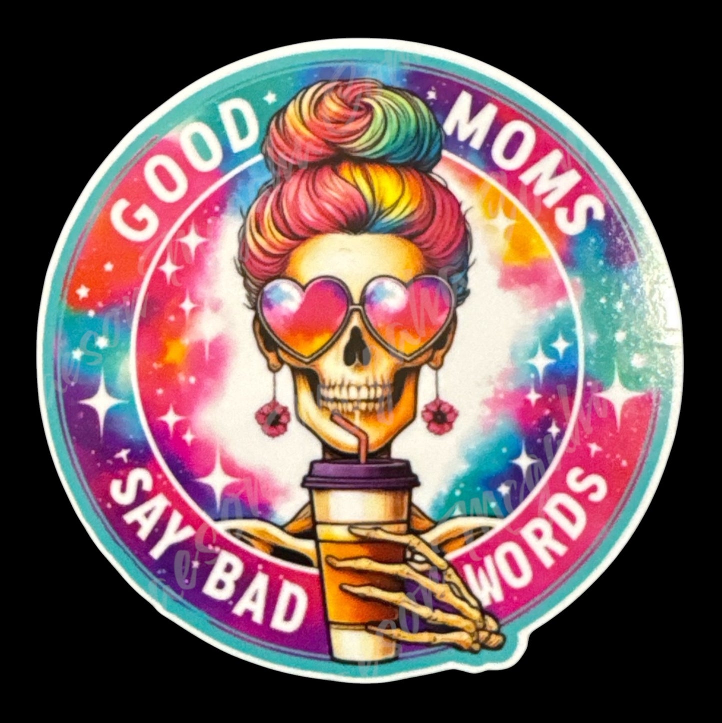 Good Moms Say Bad Words 3.1x3.1in Sticker #117
