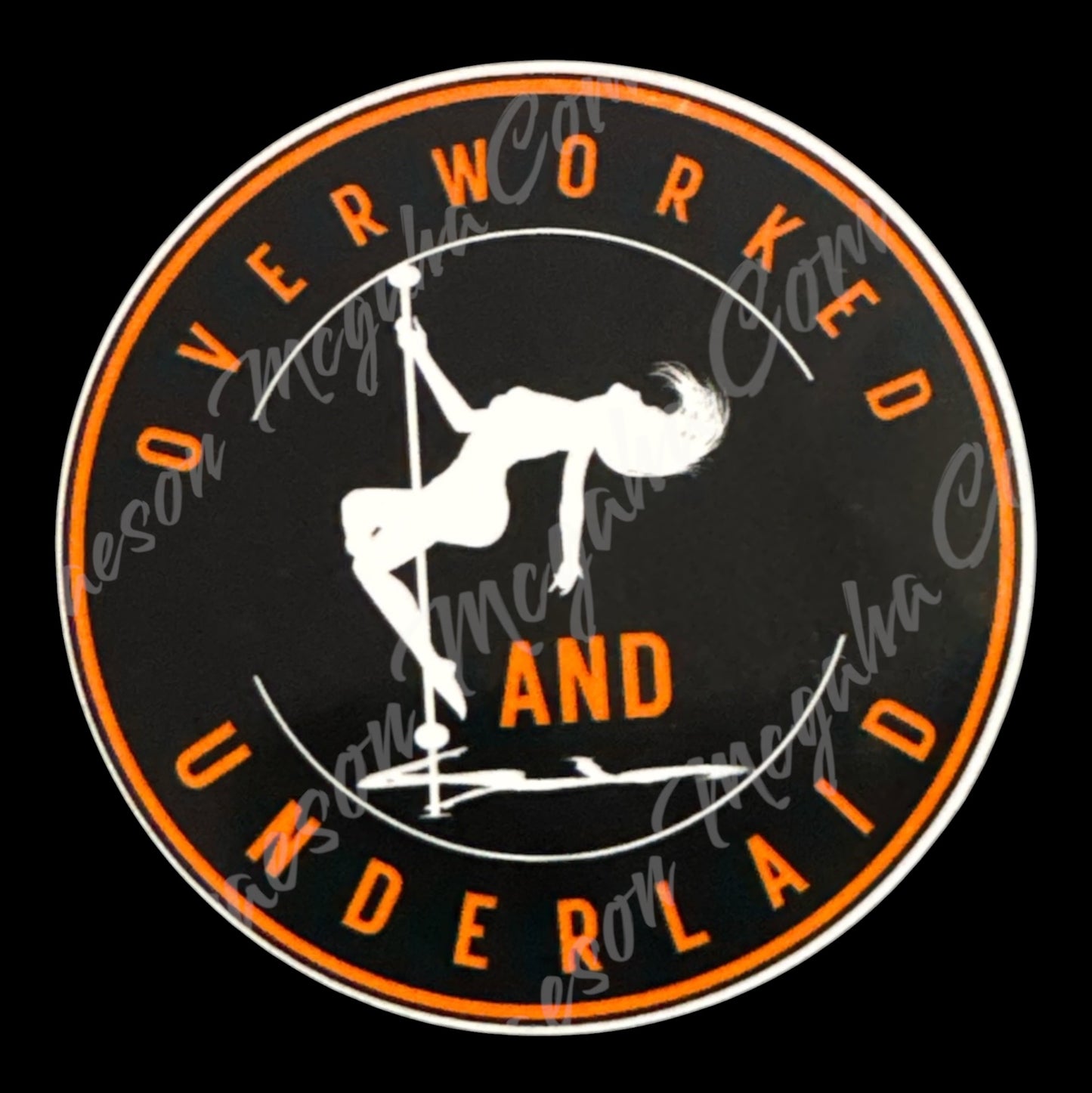 Overworked and Underlaid 3x3in Sticker #74