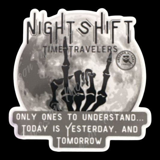 Night Shift Hand 3.25x3.25in Sticker #72