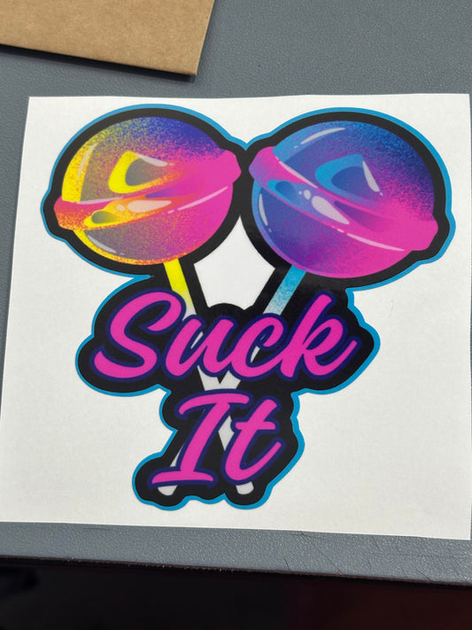 Suck it Vinyl Decal 5x5 inch