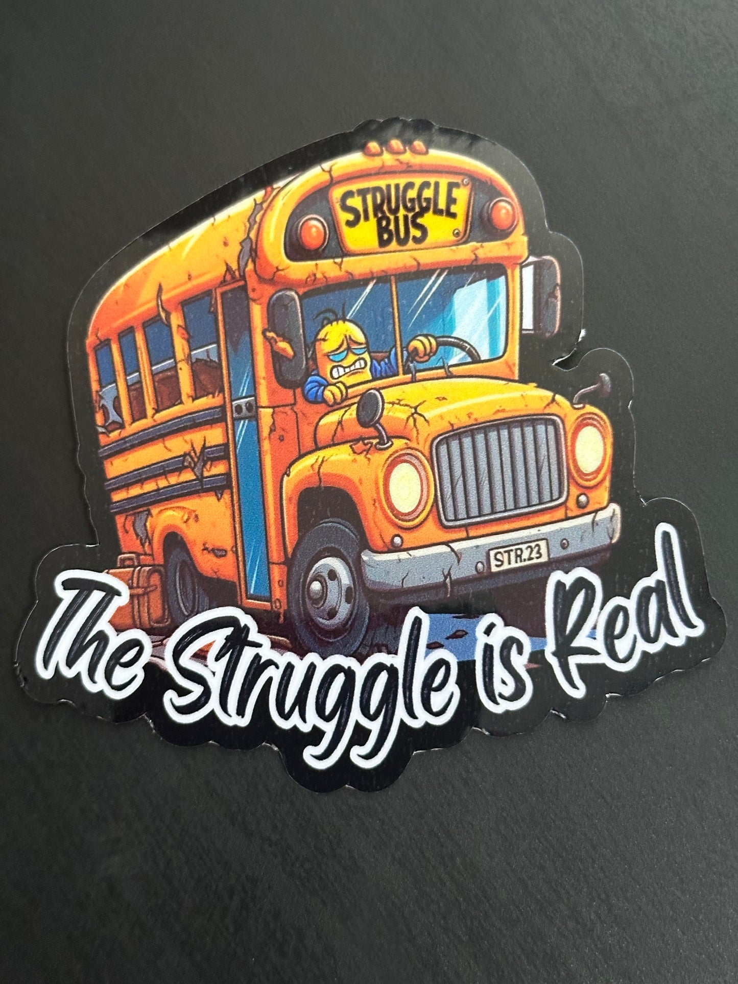 Struggle bus, vinyl sticker 3x2.9 inches