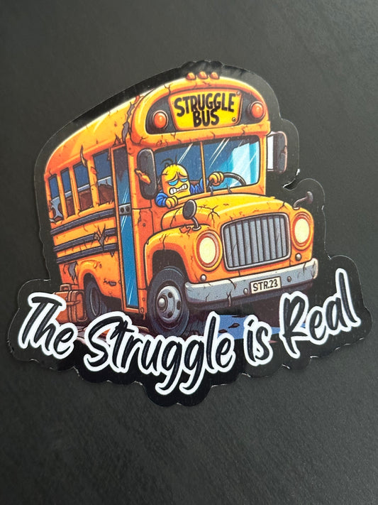 Struggle bus, vinyl sticker 3x2.9 inches