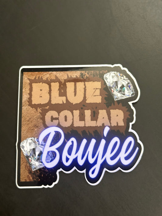 Blue Collar Boujee Diamond 3"x2" inch Vinyl DECAL Sticker #56
