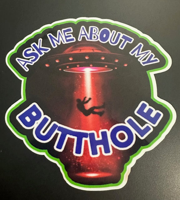 BUTTHOLE 4.5"X4.5" inch Vinyl Decal