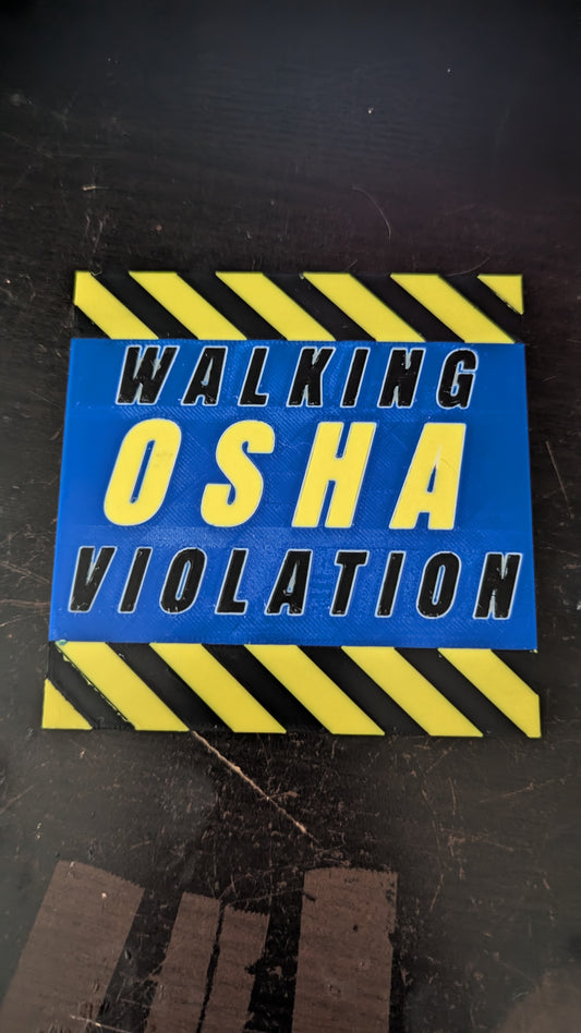 Walking Osha Violation Magnet