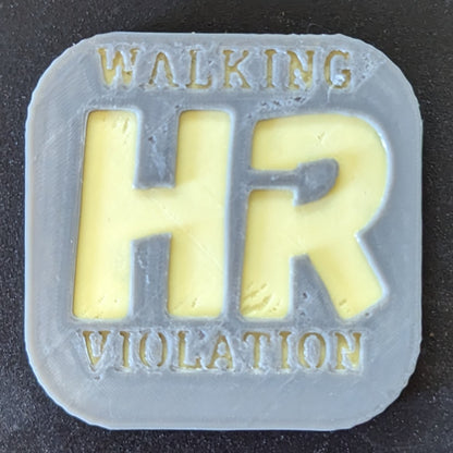 Walking HR Violation 3D Magnet *PICK YOUR COLOR & SIZE*