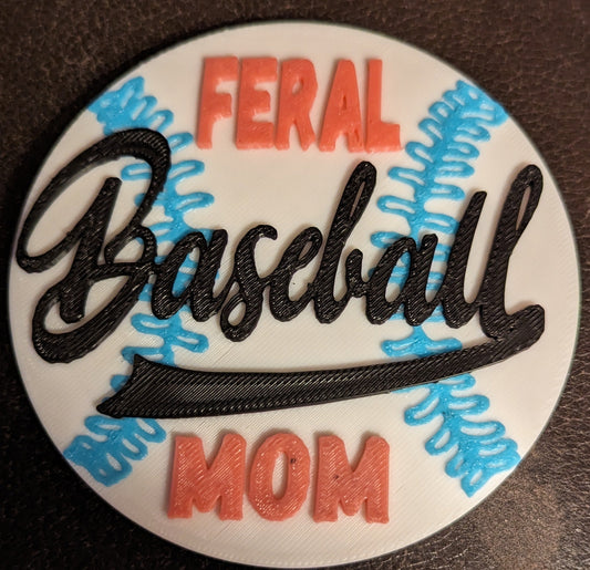 Feral Baseball Mom Magnet