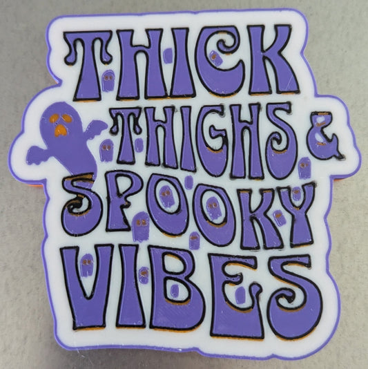 Thick Thighs & Spooky Vibes Magnet