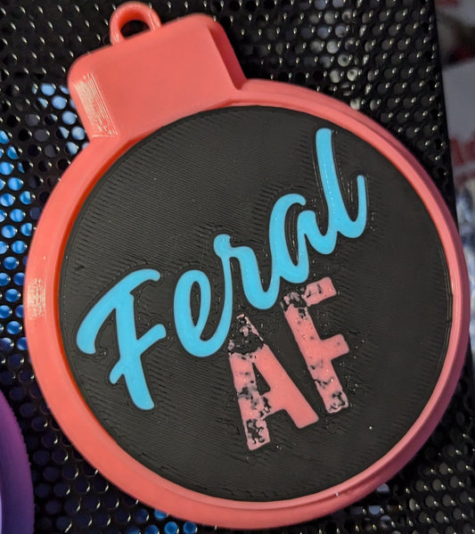 Feral AF Ornament