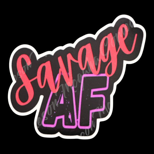 Savage AF 3.2x3in Sticker #12