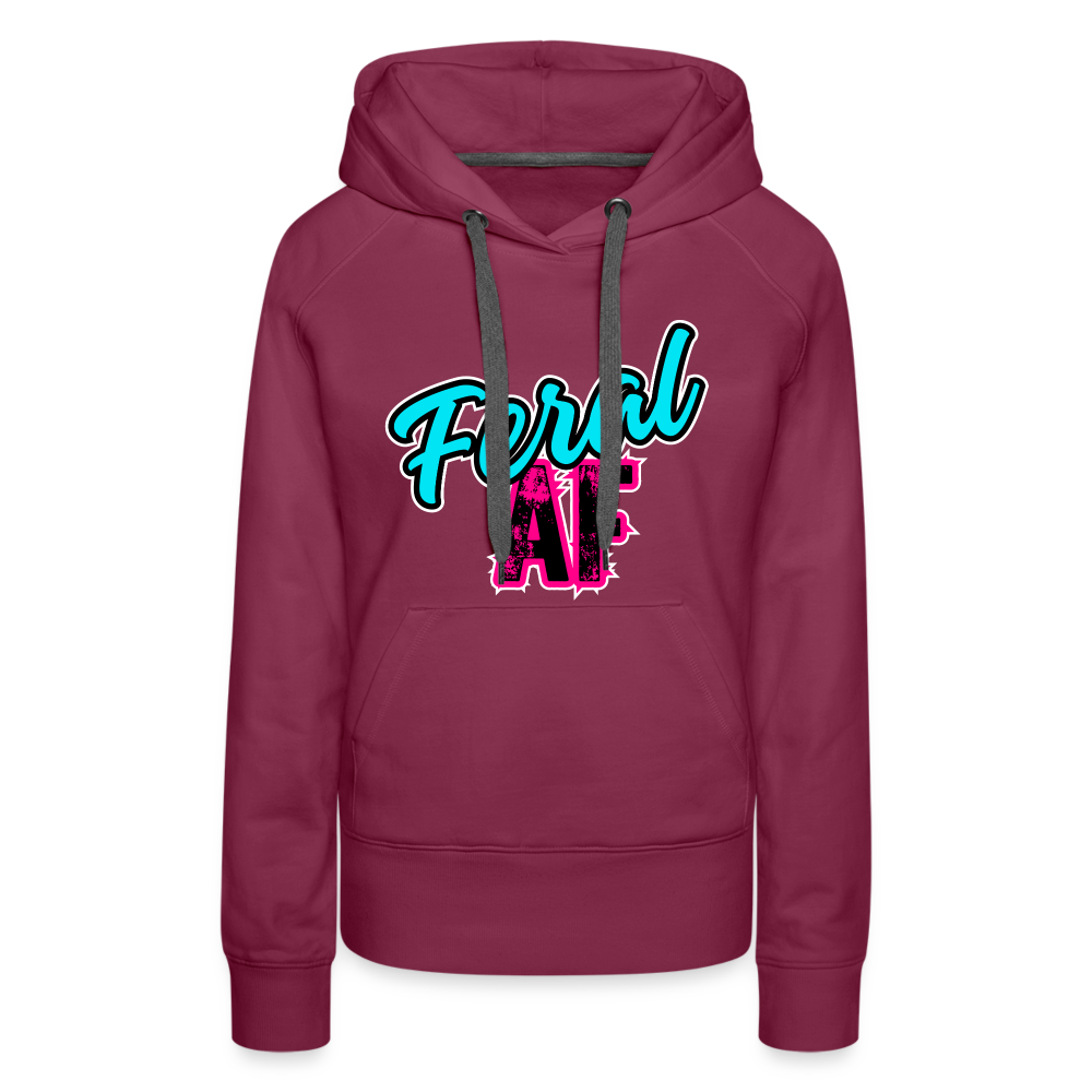 FERAL AF Women’s Premium Hoodie - burgundy