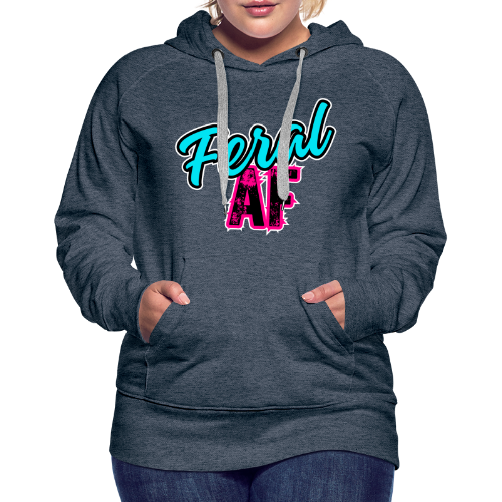 FERAL AF Women’s Premium Hoodie - heather denim