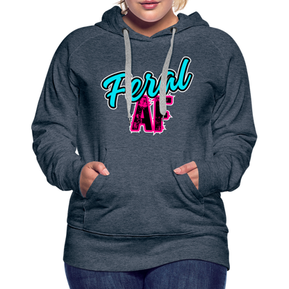 FERAL AF Women’s Premium Hoodie - heather denim