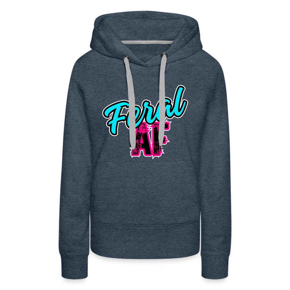 FERAL AF Women’s Premium Hoodie - heather denim