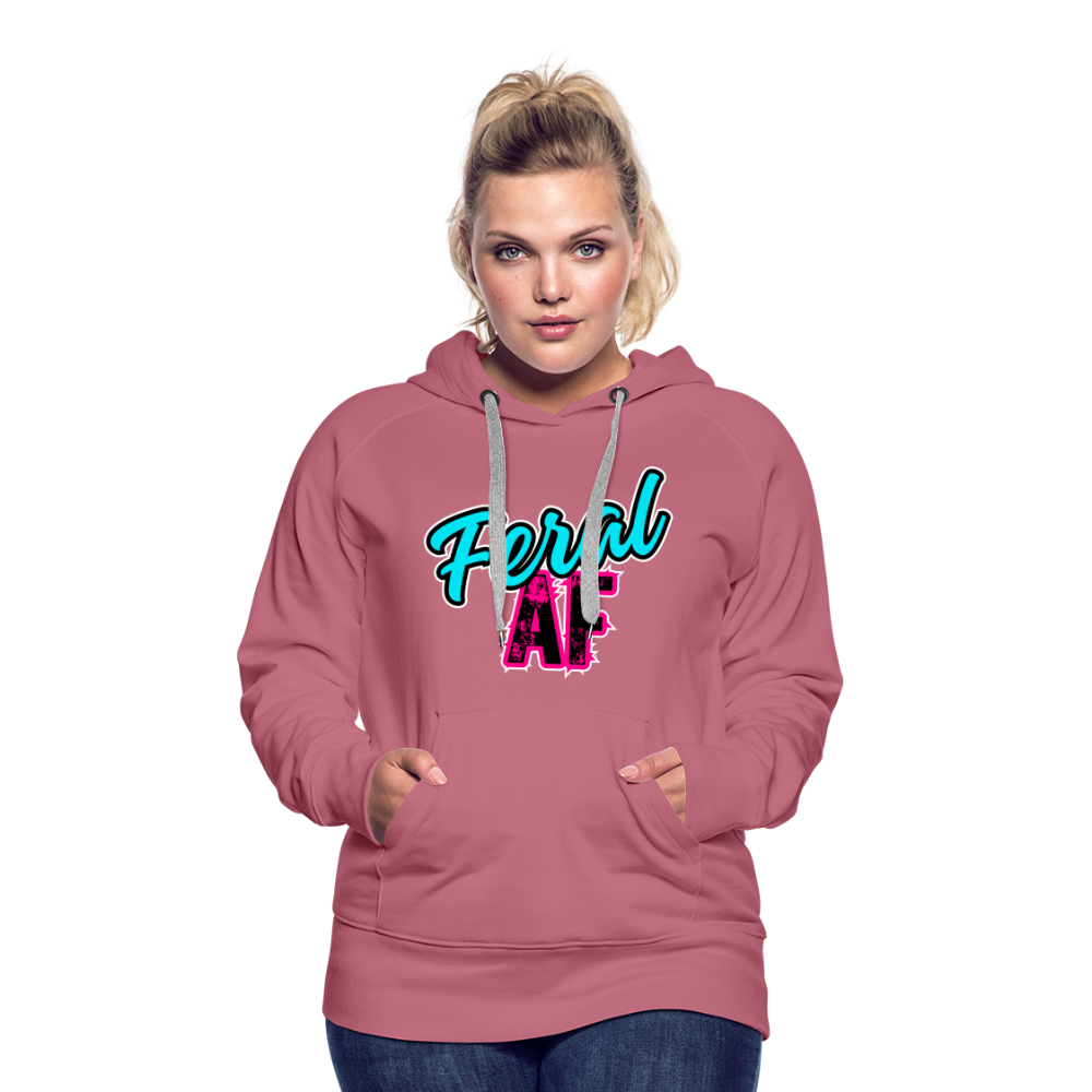 FERAL AF Women’s Premium Hoodie - mauve