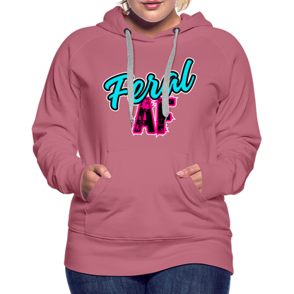 FERAL AF Women’s Premium Hoodie - mauve