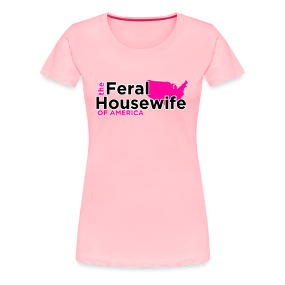 FERAL HOUSEWIFE Women’s Premium T-Shirt - pink