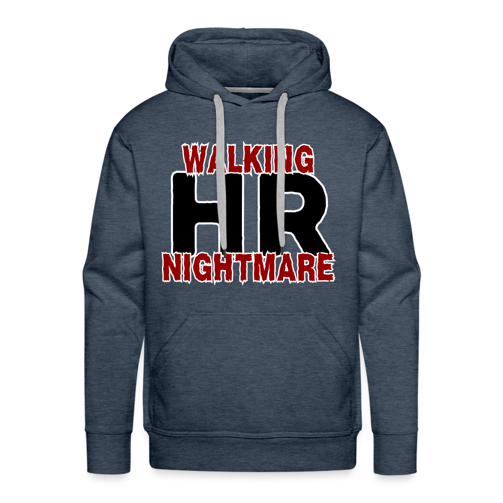 Walking HR Nightmare Men’s Premium Hoodie - heather denim