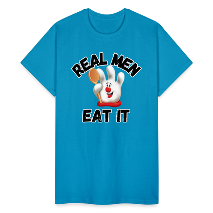 REAL MEN EAT IT Ultra Cotton Adult T-Shirt - turquoise