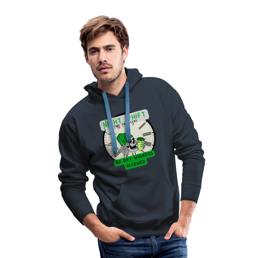 NIGHTSHIFT TIME TRAVELER NO DAY WALKERS ALLOWED Men’s Premium Hoodie - navy