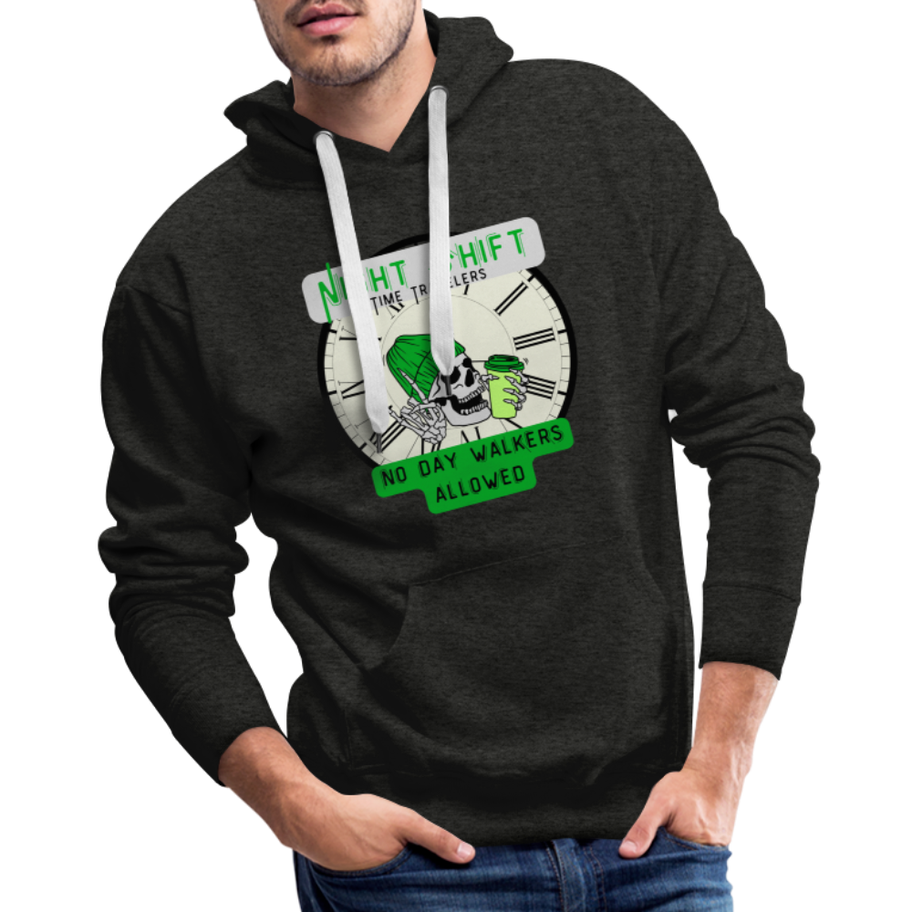 NIGHTSHIFT TIME TRAVELER NO DAY WALKERS ALLOWED Men’s Premium Hoodie - charcoal grey