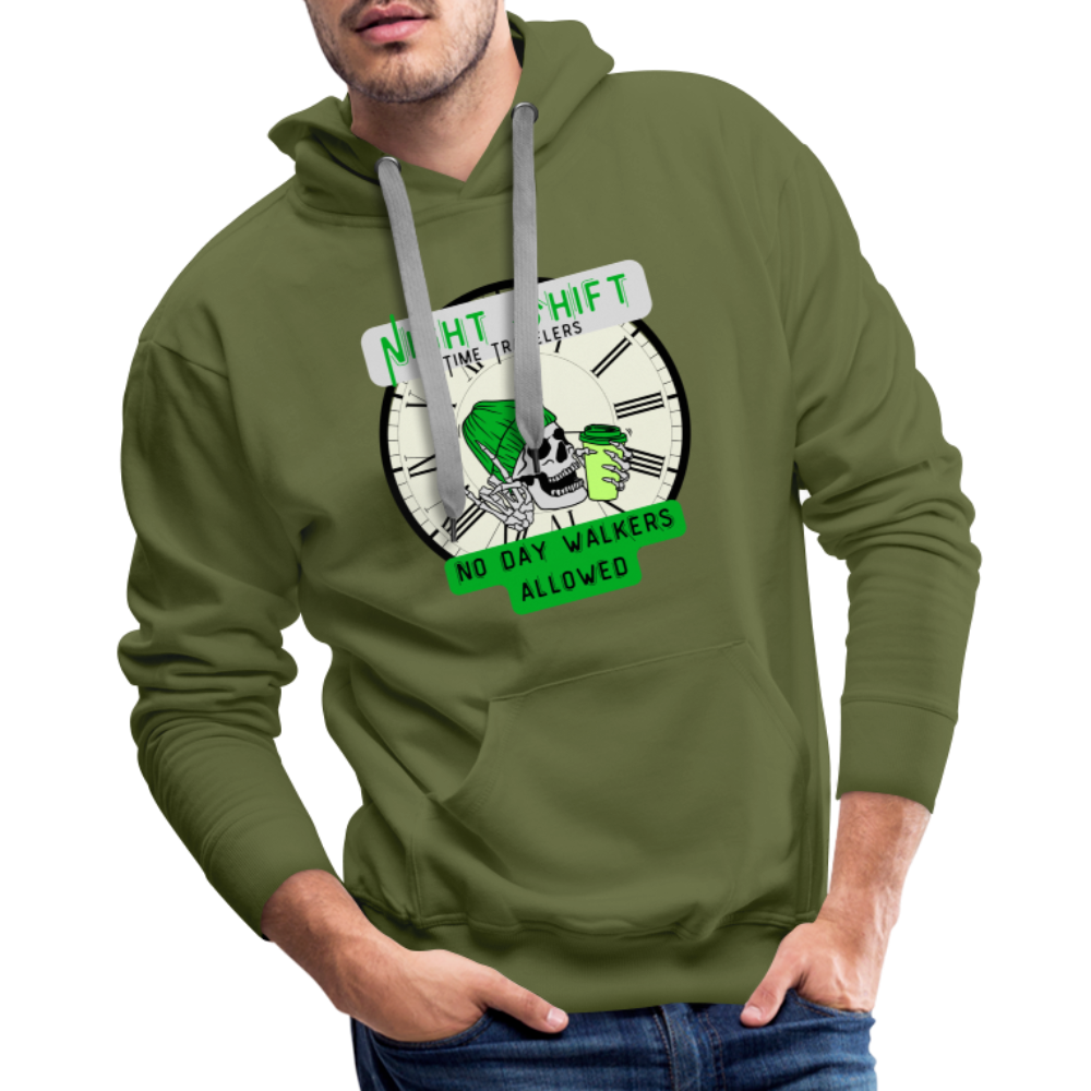 NIGHTSHIFT TIME TRAVELER NO DAY WALKERS ALLOWED Men’s Premium Hoodie - olive green