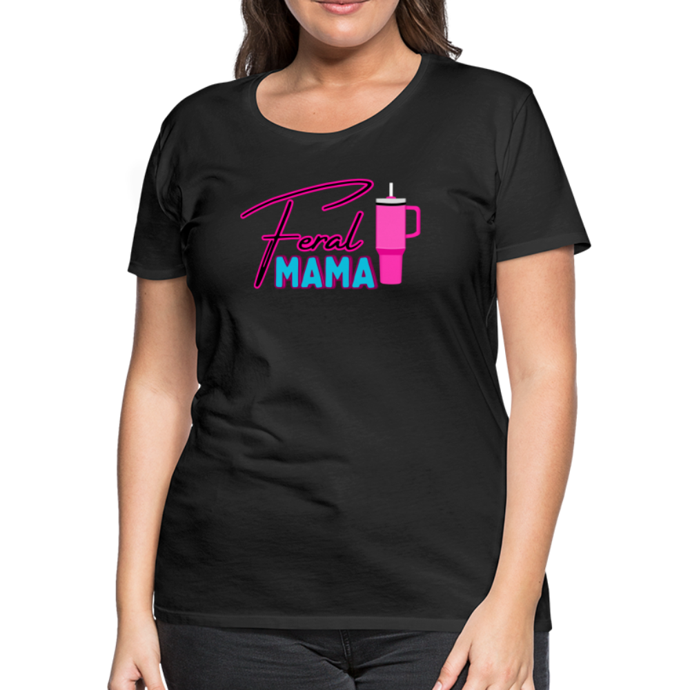 Feral Mama ' Women’s Premium T-Shirt - black