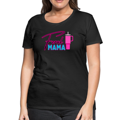 Feral Mama ' Women’s Premium T-Shirt - black