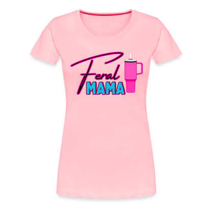 Feral Mama ' Women’s Premium T-Shirt - pink