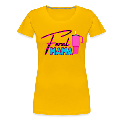 Feral Mama ' Women’s Premium T-Shirt - sun yellow