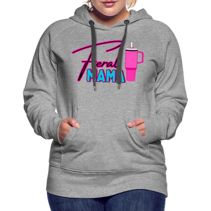 Feral Mama Women’s Premium Hoodie - heather grey