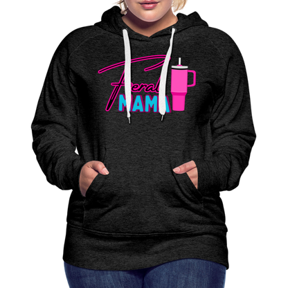 Feral Mama Women’s Premium Hoodie - charcoal grey