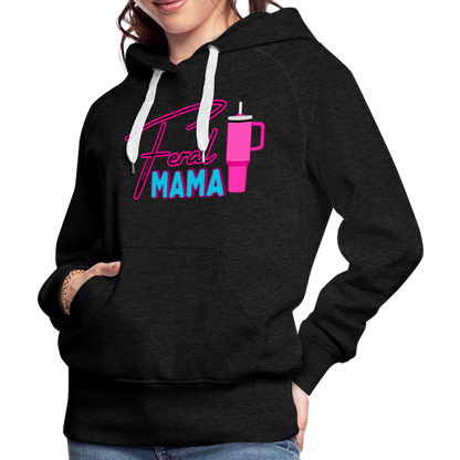 Feral Mama Women’s Premium Hoodie - charcoal grey