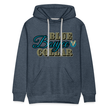 Blue Collar Boujee Men’s Premium Hoodie - heather denim