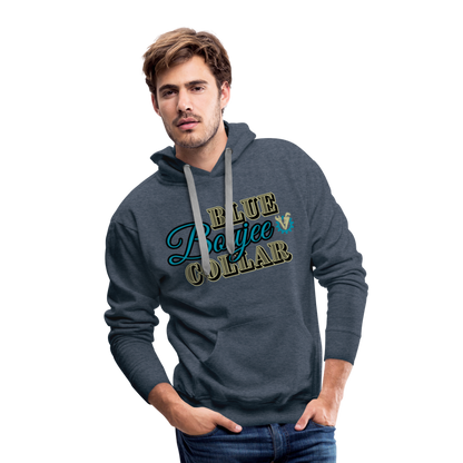 Blue Collar Boujee Men’s Premium Hoodie - heather denim
