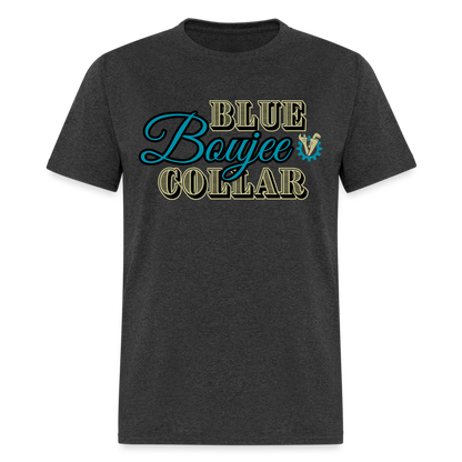 Blue Collar Boujee Men’s Unisex Classic T-Shirt - heather black