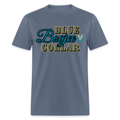 Blue Collar Boujee Men’s Unisex Classic T-Shirt - denim