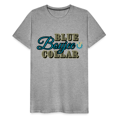Blue Collar Boujee Men's Premium T-Shirt - heather gray