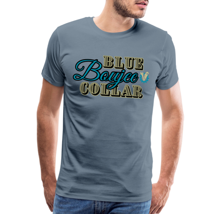 Blue Collar Boujee Men's Premium T-Shirt - steel blue